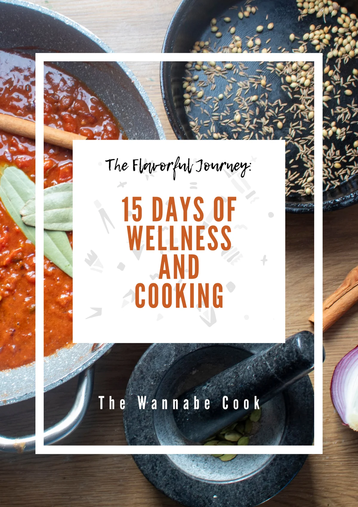 The Wannabe Cook 15 Day